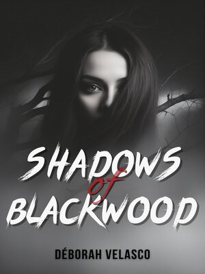 cover image of Shadows of Blackwood